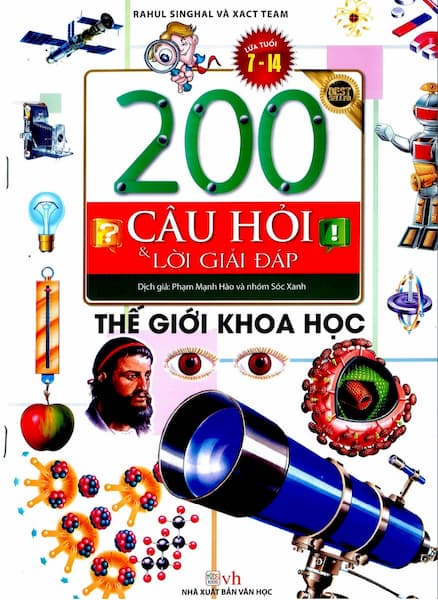 200 Câu Hỏi Và Lời Giải Đáp Thế Giới Khoa Học