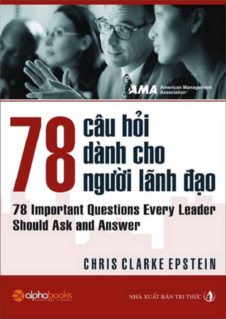 78 Câu Hỏi Dành Cho Người Lãnh Đạo