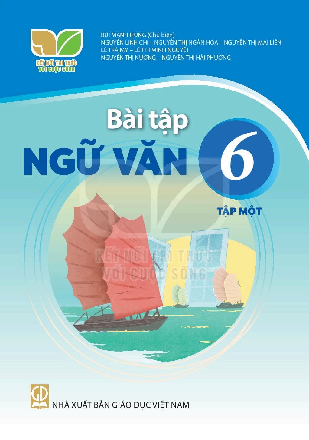 Bài Tập Ngữ Văn 6 Tập 1 - Kết Nối Tri Thức Với Cuộc Sống