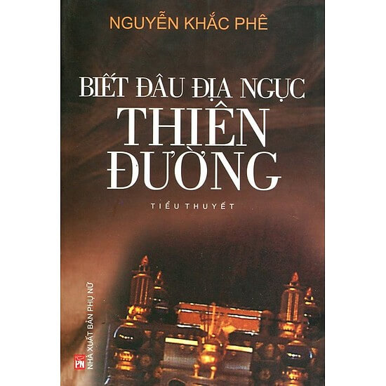 Biết Đâu Địa Ngục Thiên Đường