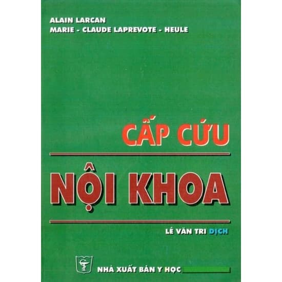 Cấp Cứu Nội Khoa - Lê Văn Tri