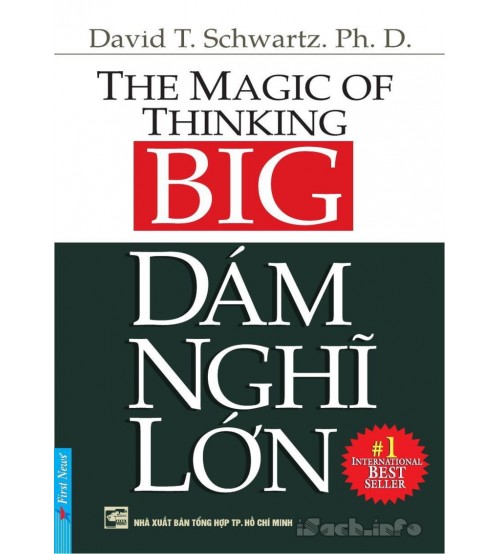 Dám Nghĩ Lớn - David J.Schwartz. Ph.D