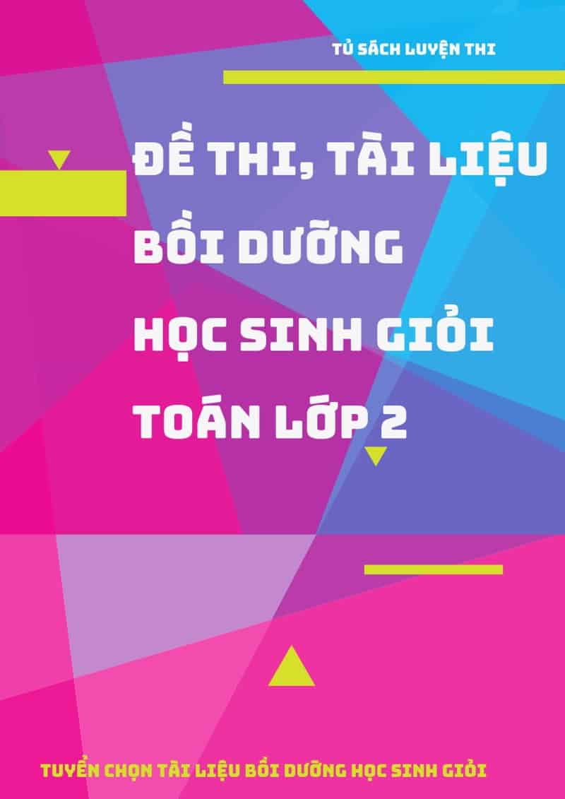 Đề Thi Tài Liệu Bồi Dưỡng Học Sinh Giỏi Toán Lớp 2