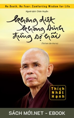Không Diệt Không Sinh Đừng Sợ Hãi