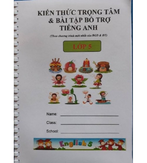 Kiến Thức Trọng Tâm & Bài Tập Bổ Trợ Tiếng Anh Lớp 5