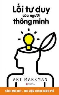 Lối Tư Duy Của Người Thông Minh