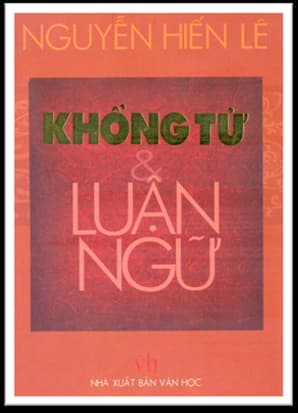 LUẬN NGỮ Và KHỔNG TỬ