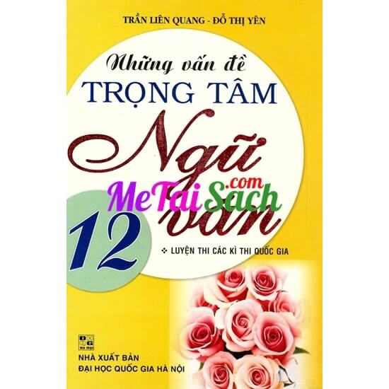 Những Vấn Đề Trọng Tâm Ngữ Văn 12