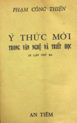 Phạm Công Thiện - Ý Thức Mới Trong Văn Nghệ Và Triết Học
