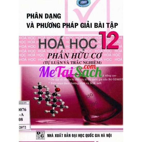 Phân Dạng Và Phương Pháp Giải Bài Tập Hóa Học 12 Phần Hữu Cơ