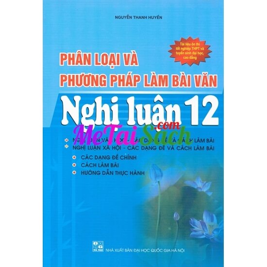 Phân Loại Và Phương Pháp Làm Bài Văn Nghị Luận 12