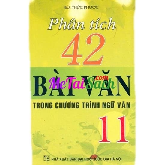 Phân Tích 42 Bài Văn Trong Chương Trình Ngữ Văn 11