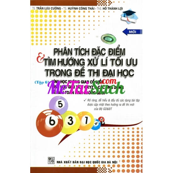 Phân Tích Đặc Điểm Và Tìm Hướng Xử Lí Tối Ưu Trong Đề Thi Đại Học