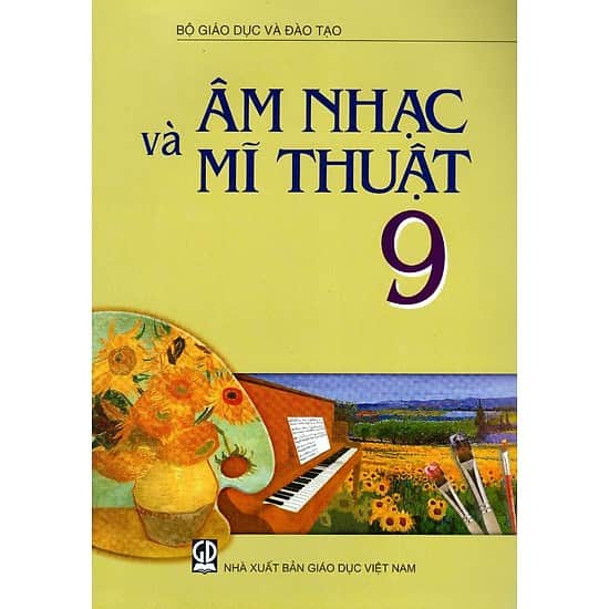 Sách Giáo Khoa Âm Nhạc Và Mĩ Thuật Lớp 9