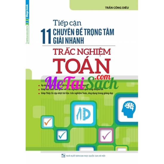 Tiếp Cận 11 Chuyên Đề Trọng Tâm Giải Nhanh Trắc Nghiệm Toán