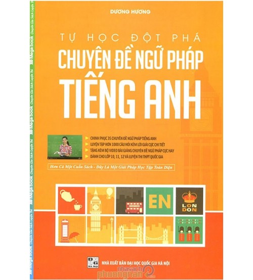 Tự Học Đột Phá Chuyên Đề Ngữ Pháp Tiếng Anh - Dương Hương