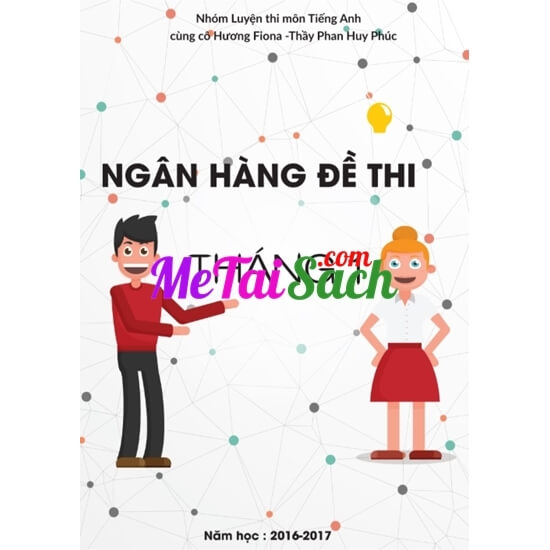 Tuyển Tập 10 Đề Thi Thử THPT Quốc Gia 2017 Môn Tiếng Anh