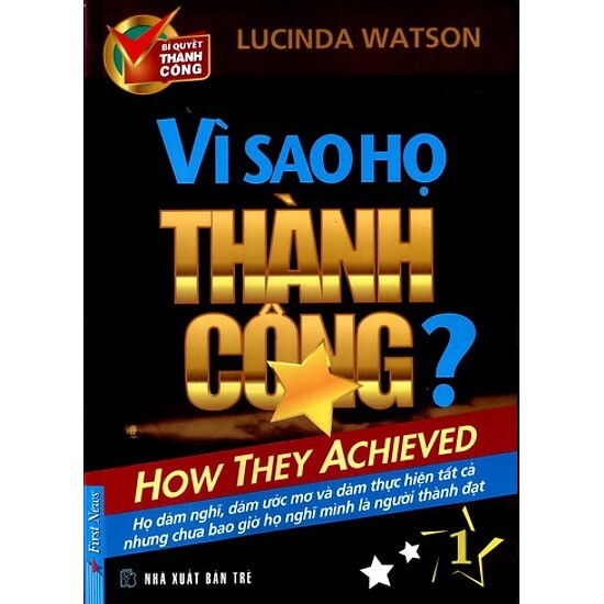 Vì Sao Họ Thành Công