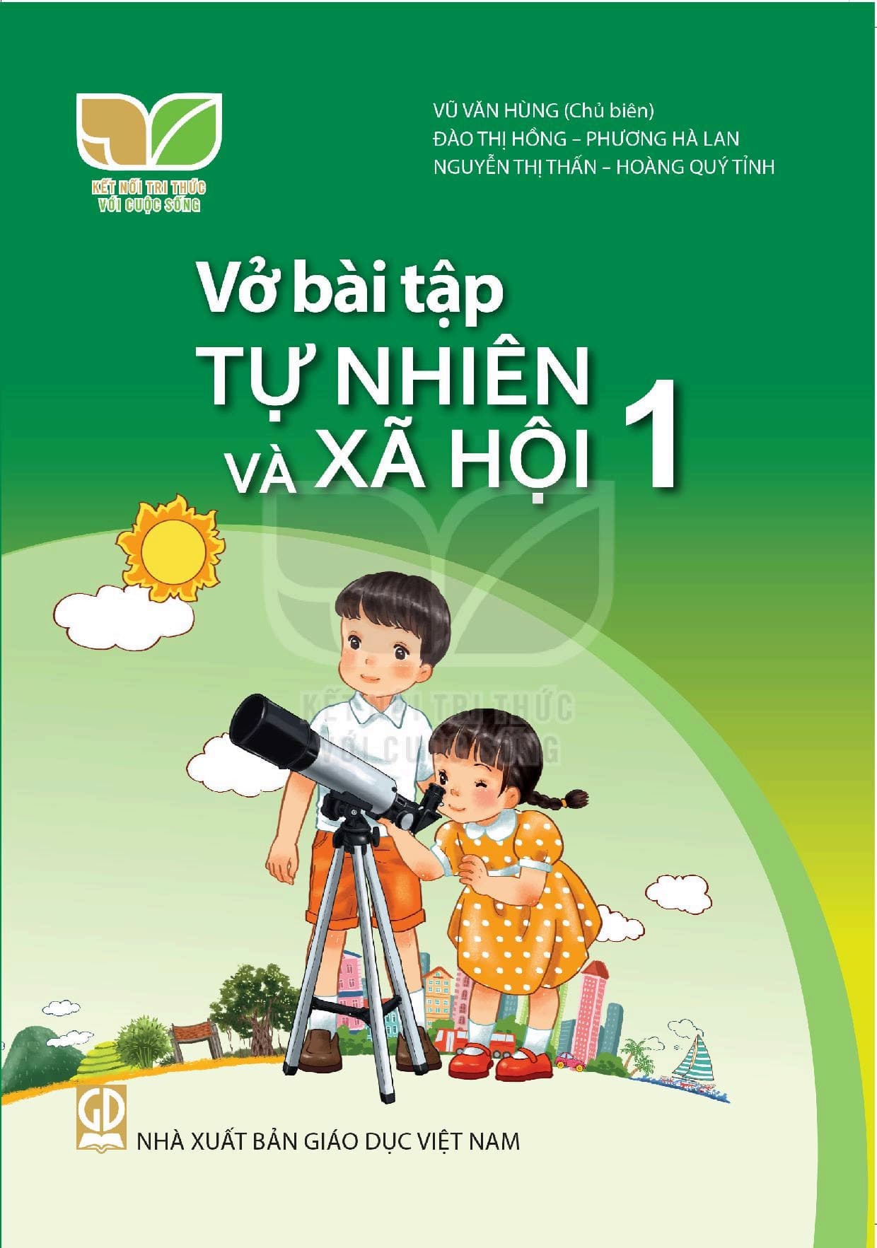 Vở Bài Tập Tự Nhiên Và Xã Hội 1 - Kết Nối Tri Thức Với Cuộc Sống