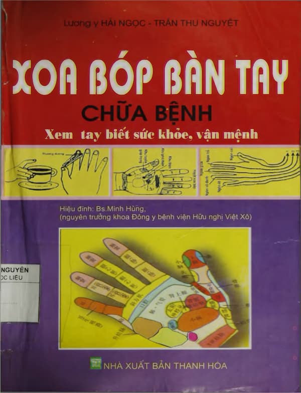 Xoay Bóp Bàn Tay - Chữa Bệnh Biết Sức Khỏe, Vận Mệnh